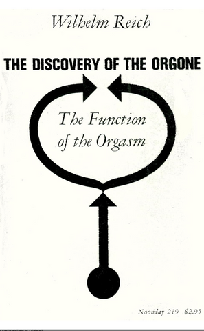 Book cover showing title "THE DISCOVERY OF THE ORGONE" by Wilhelm Reich with circular arrows diagram and vertical arrow symbol